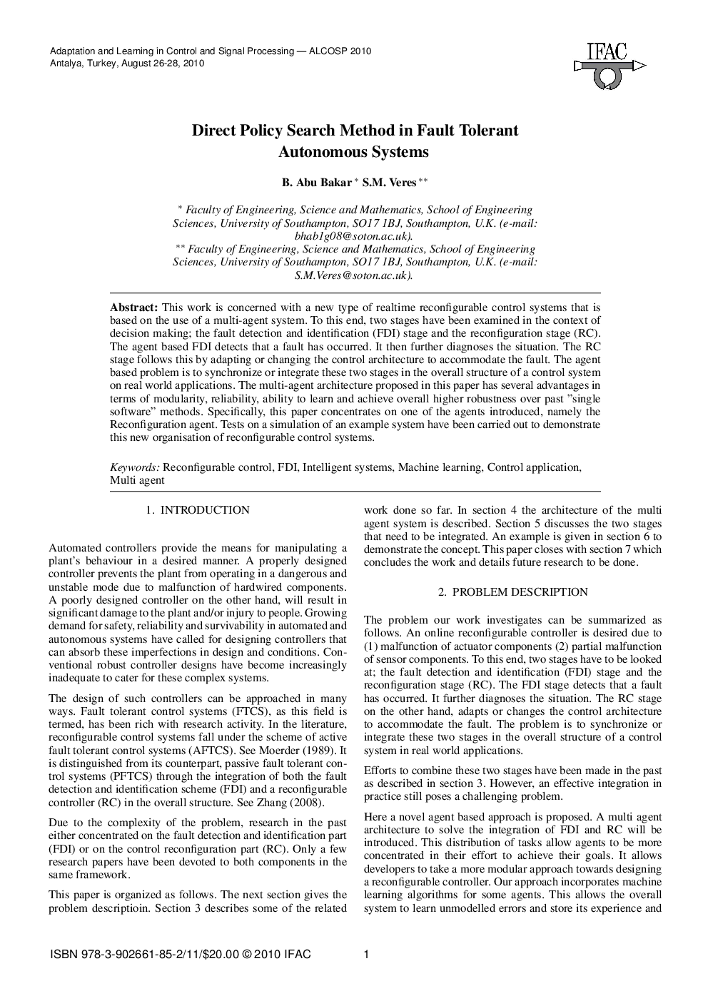 Direct Policy Search Method in Fault Tolerant Autonomous Systems