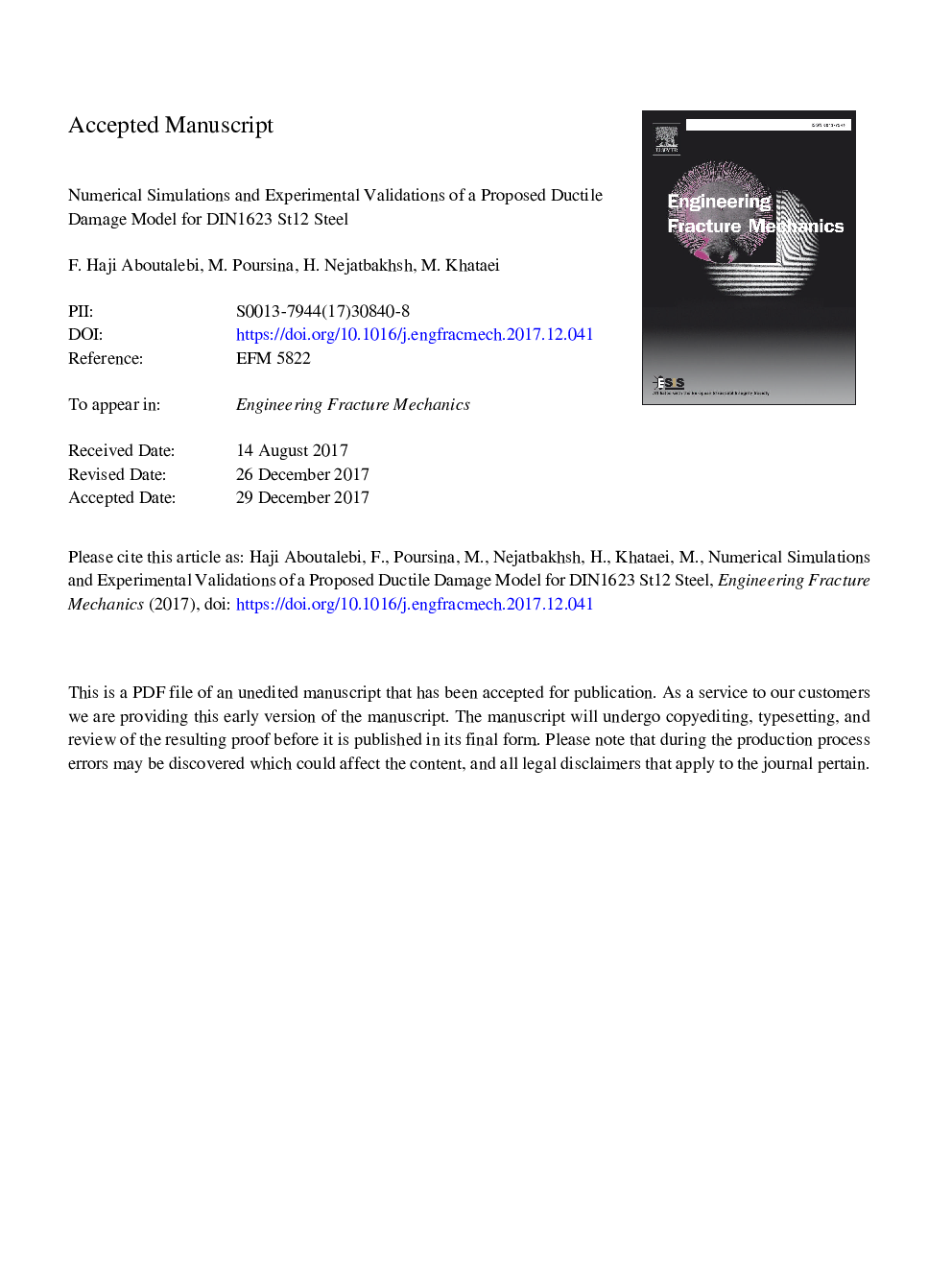 Numerical simulations and experimental validations of a proposed ductile damage model for DIN1623 St12 steel