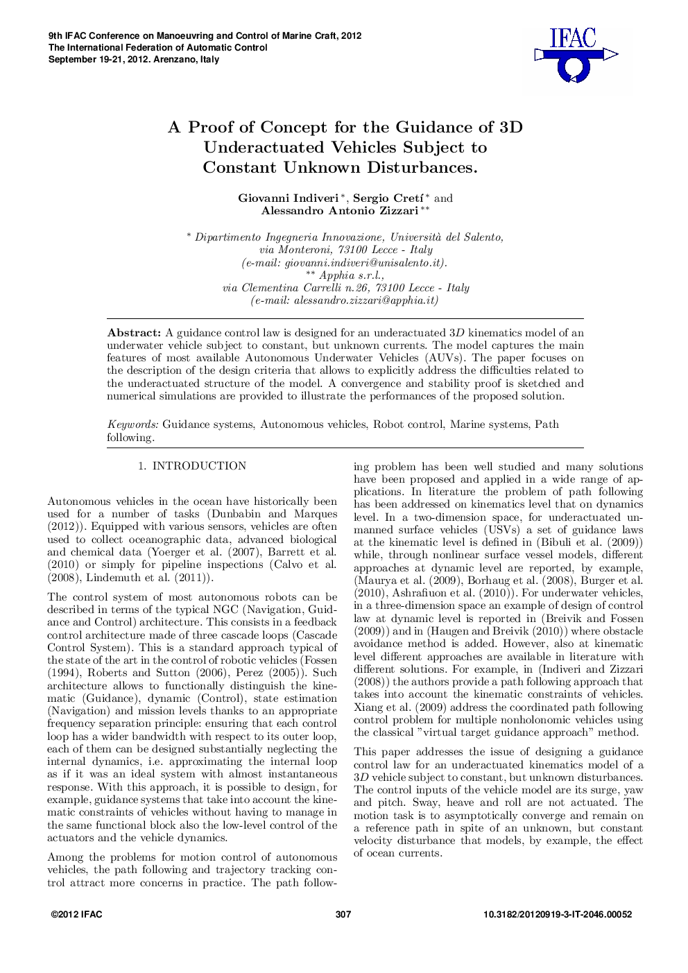 A Proof of Concept for the Guidance of 3D Underactuated Vehicles Subject to Constant Unknown Disturbances