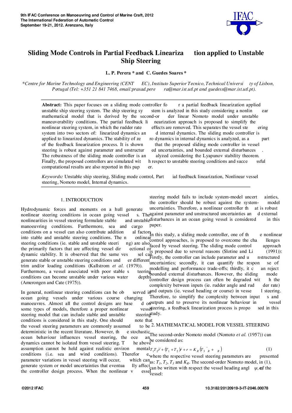 Sliding Mode Controls in Partial Feedback Linearization applied to Unstable Ship Steering