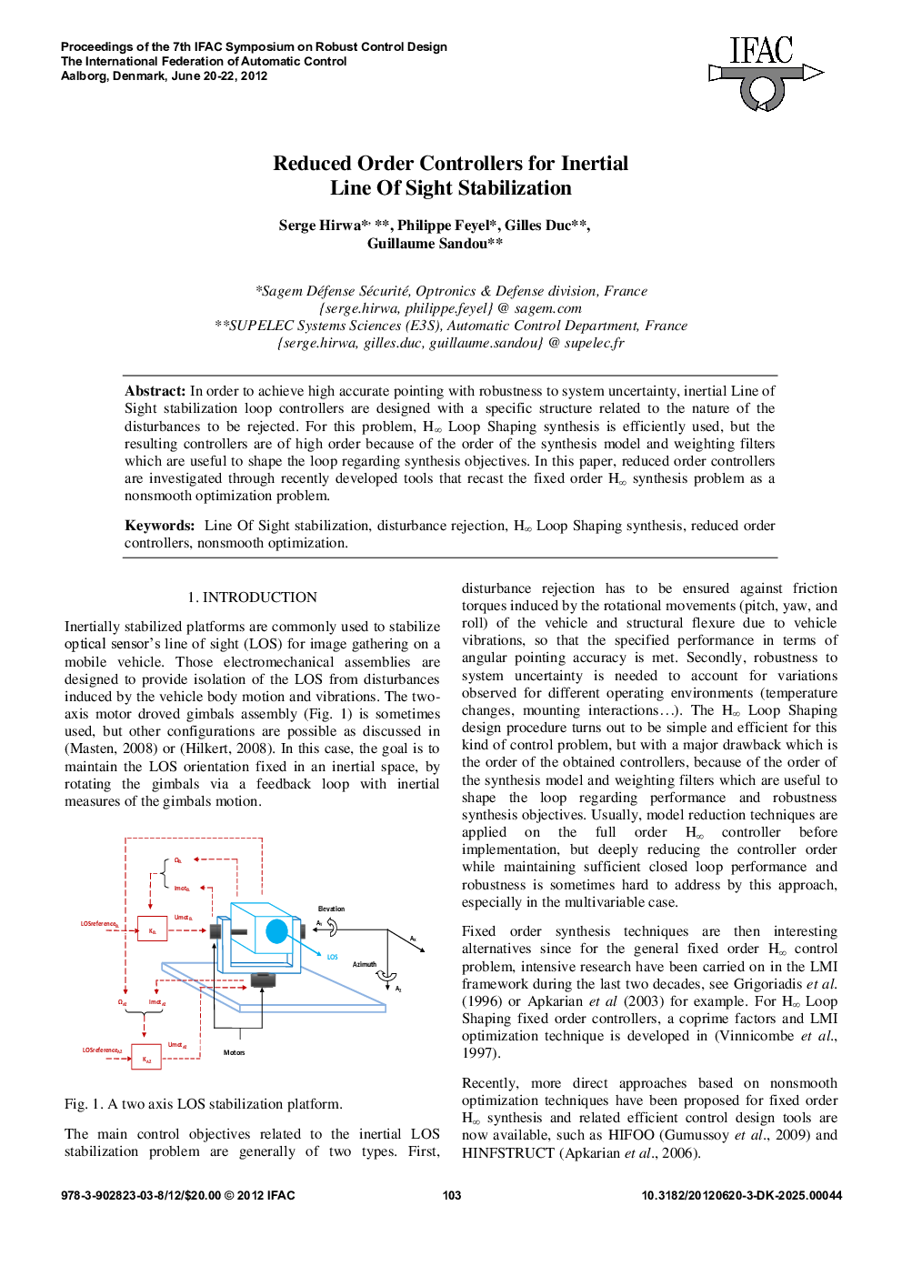 Reduced Order Controllers for Inertial Line Of Sight Stabilization