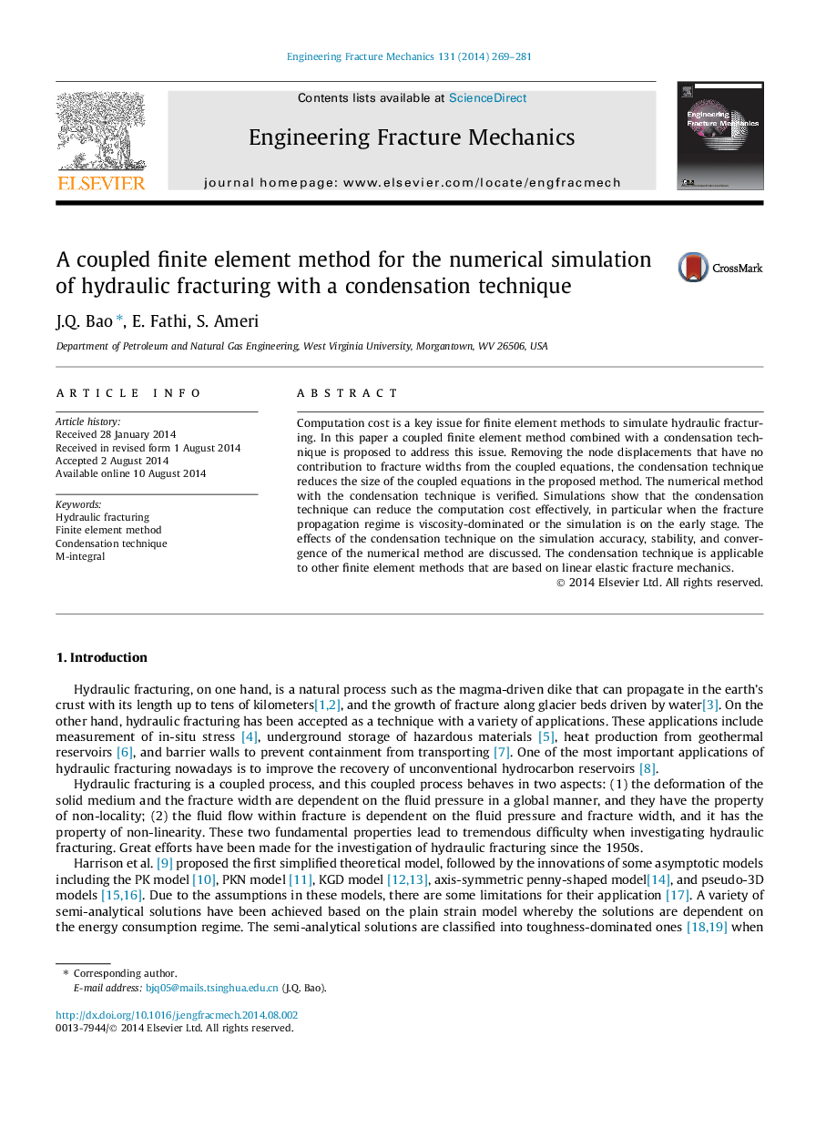 A coupled finite element method for the numerical simulation of hydraulic fracturing with a condensation technique