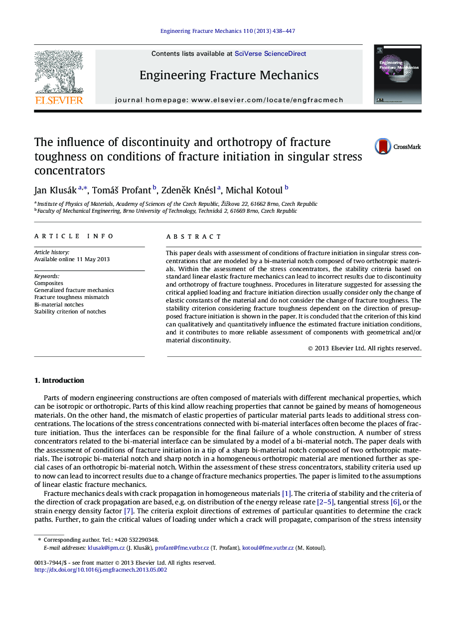 The influence of discontinuity and orthotropy of fracture toughness on conditions of fracture initiation in singular stress concentrators