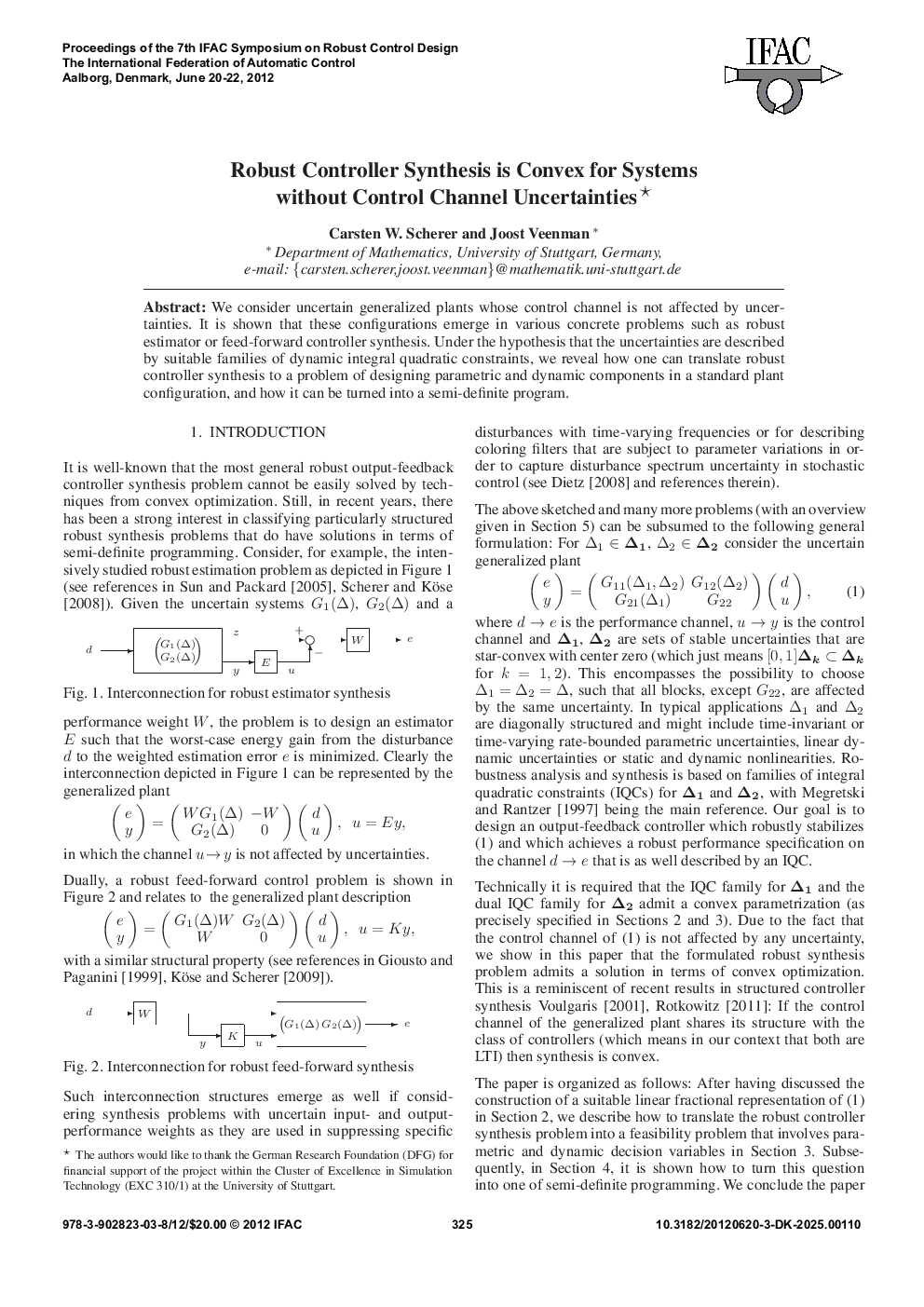 عکس صفحه اول مقاله: Robust Controller Synthesis is Convex for Systems without Control Channel Uncertainties Robust Controller Synthesis is Convex for Systems without Control Channel Uncertainties