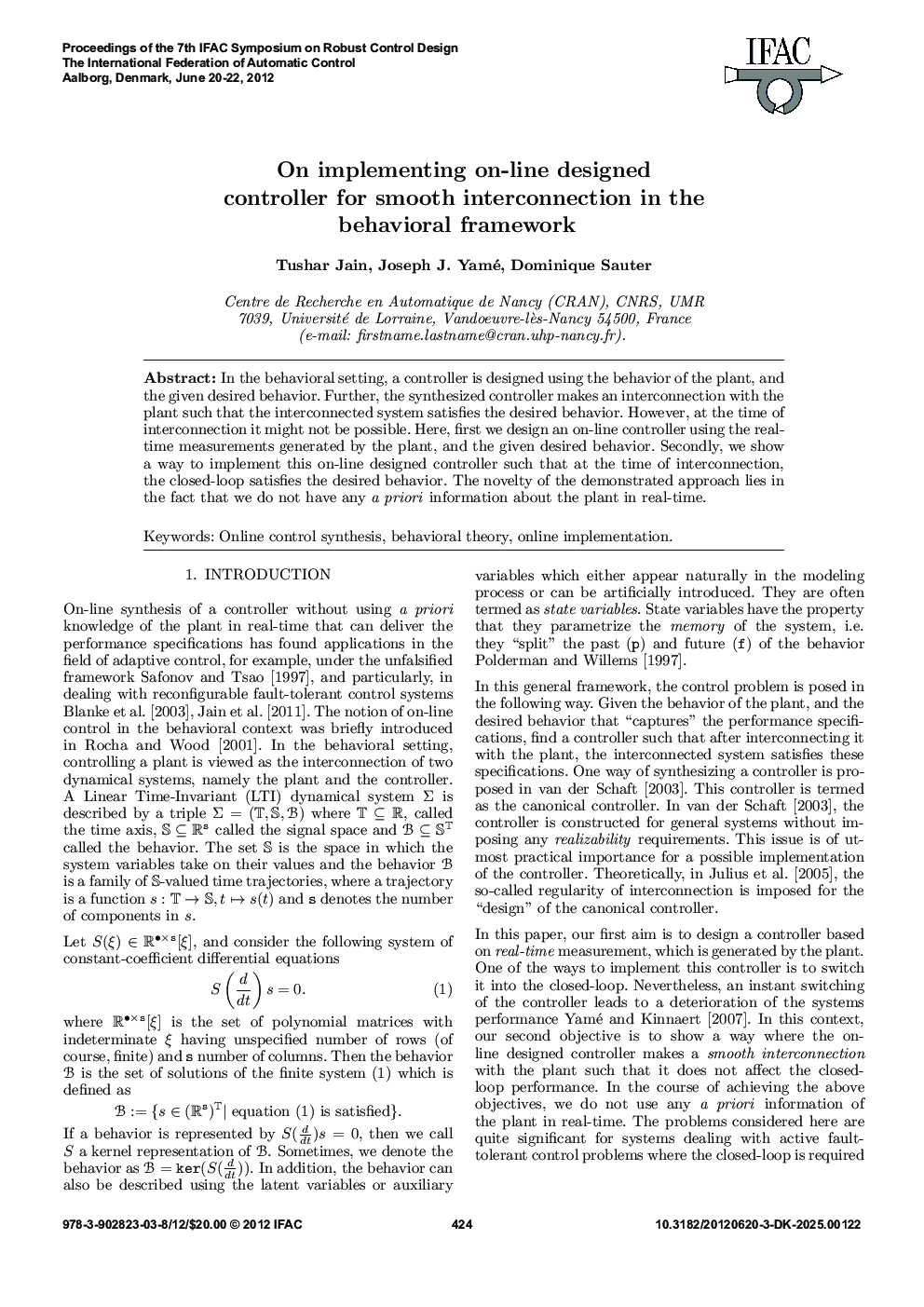On implementing on-line designed controller for smooth interconnection in the behavioral framework
