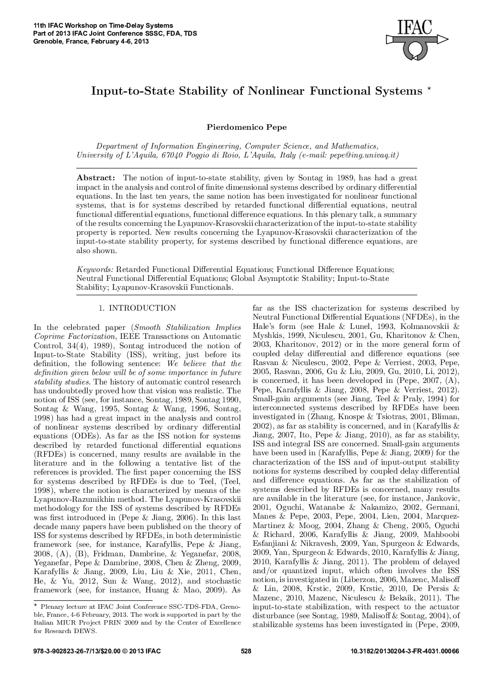 Input-to-State Stability of Nonlinear Functional Systems* 