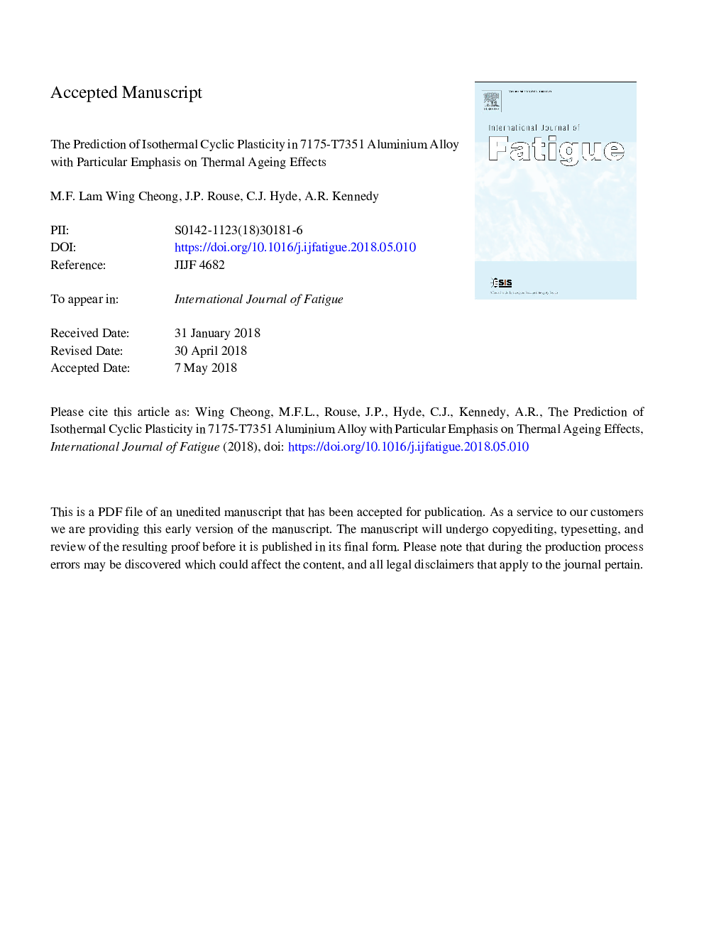 The Prediction of isothermal cyclic plasticity in 7175-T7351 aluminium alloy with particular emphasis on thermal ageing effects