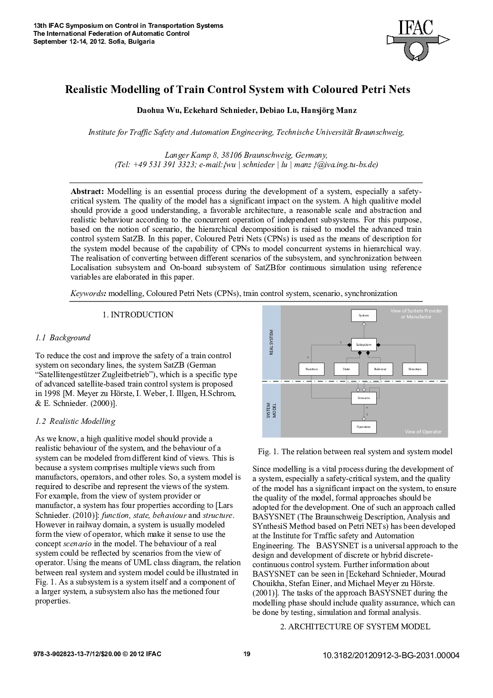 Realistic Modelling of Train Control System with Coloured Petri Nets