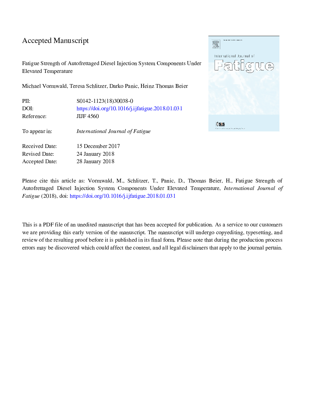 Fatigue strength of autofrettaged Diesel injection system components under elevated temperature