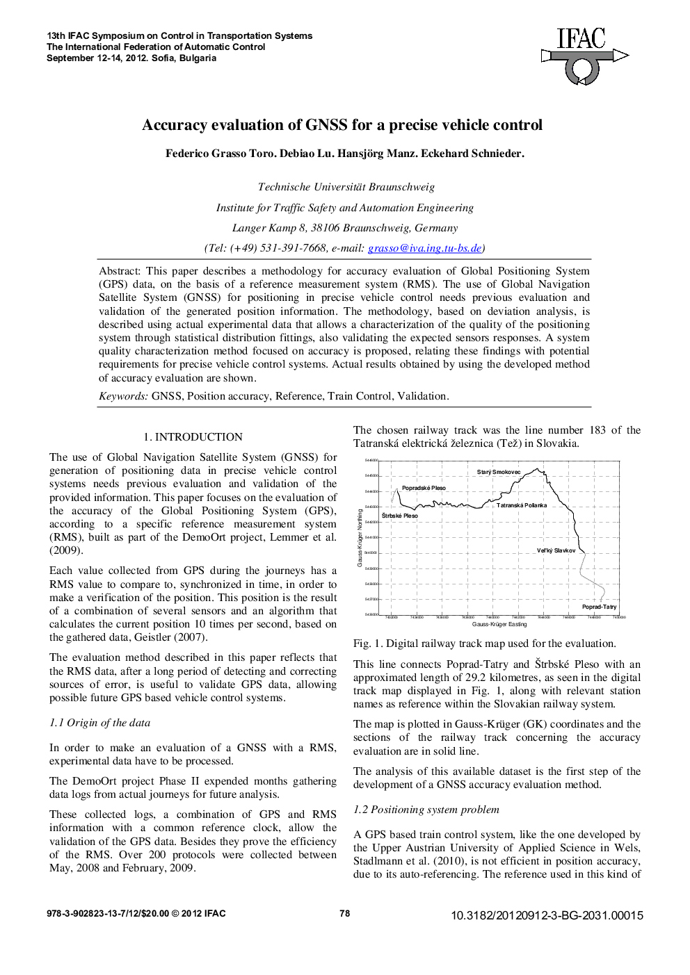 Accuracy evaluation of GNSS for a precise vehicle control