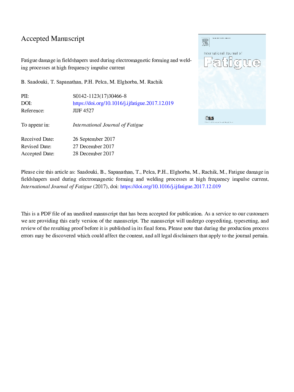 Fatigue damage in fieldshapers used during electromagnetic forming and welding processes at high frequency impulse current