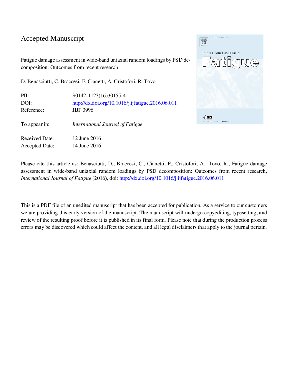 Fatigue damage assessment in wide-band uniaxial random loadings by PSD decomposition: outcomes from recent research