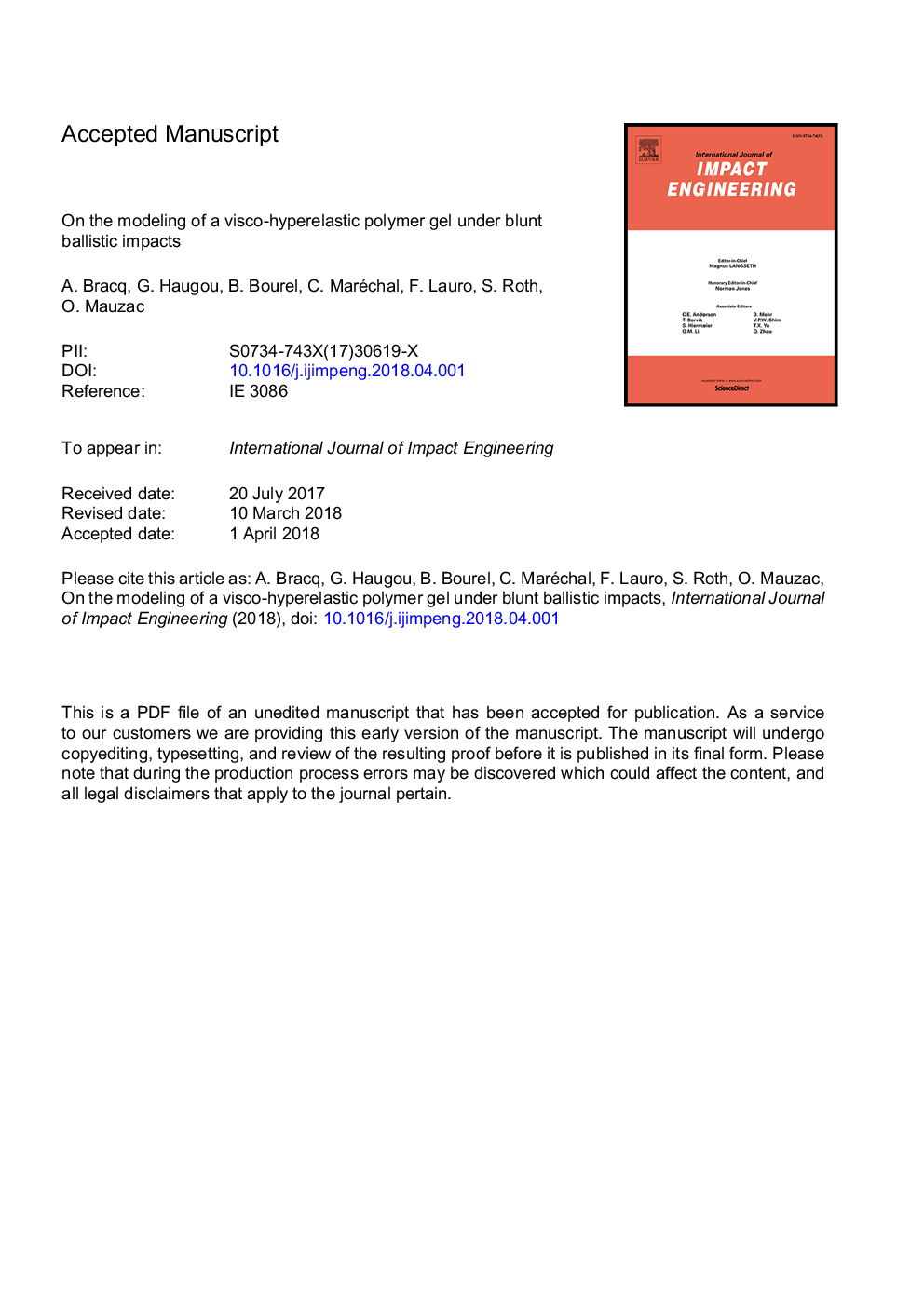 On the modeling of a visco-hyperelastic polymer gel under blunt ballistic impacts