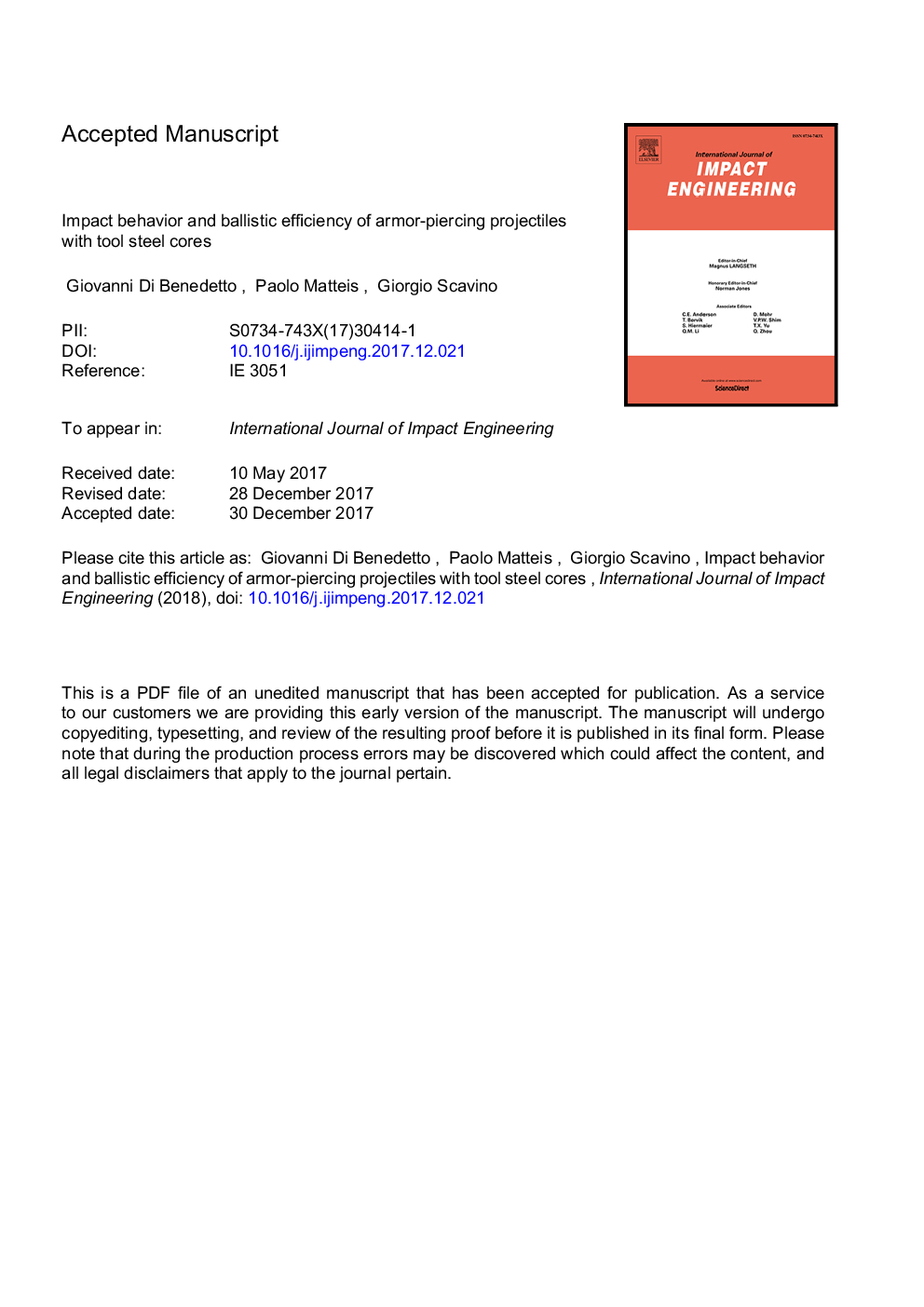 Impact behavior and ballistic efficiency of armor-piercing projectiles with tool steel cores