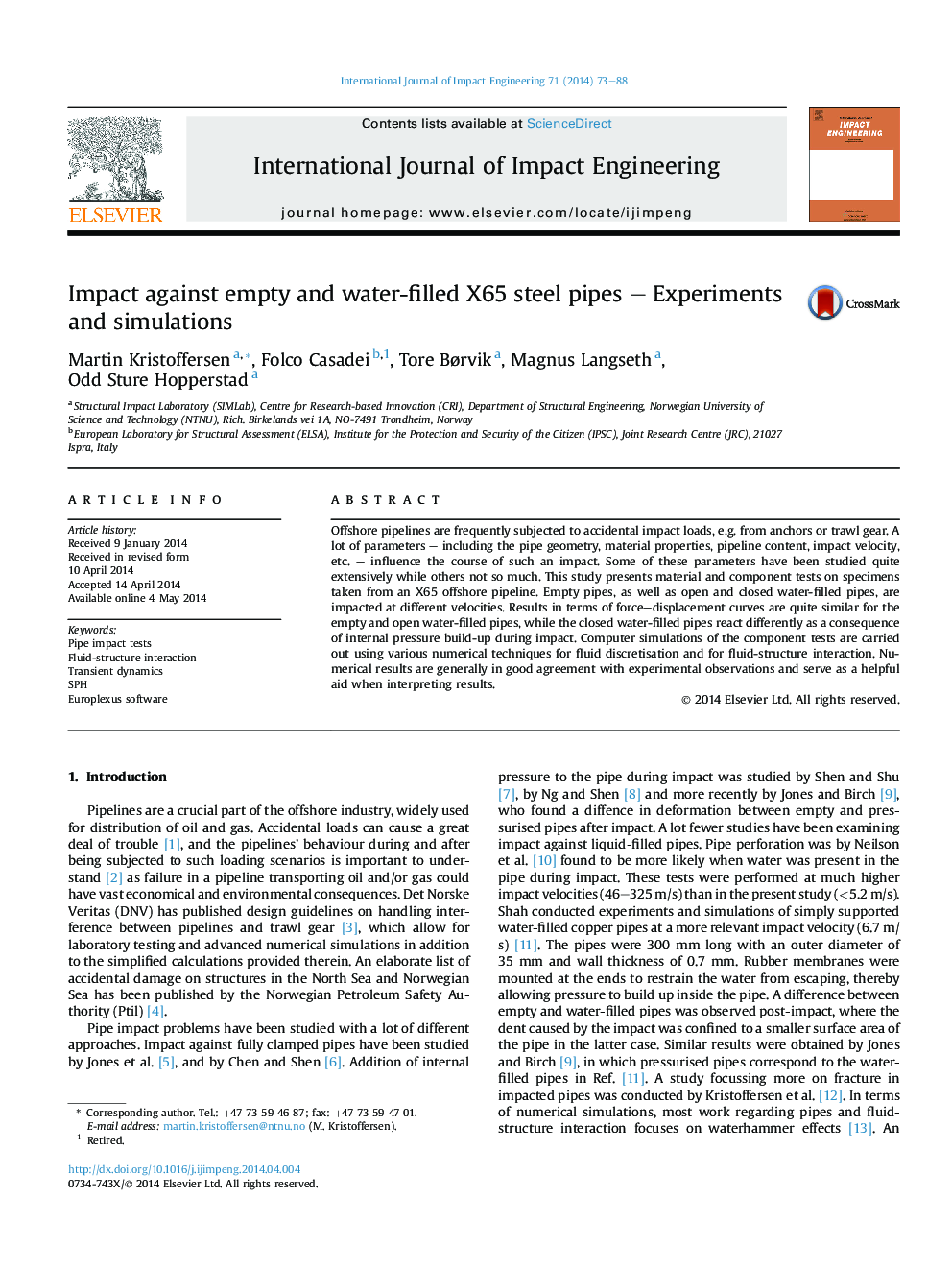 Impact against empty and water-filled X65 steel pipes - Experiments and simulations