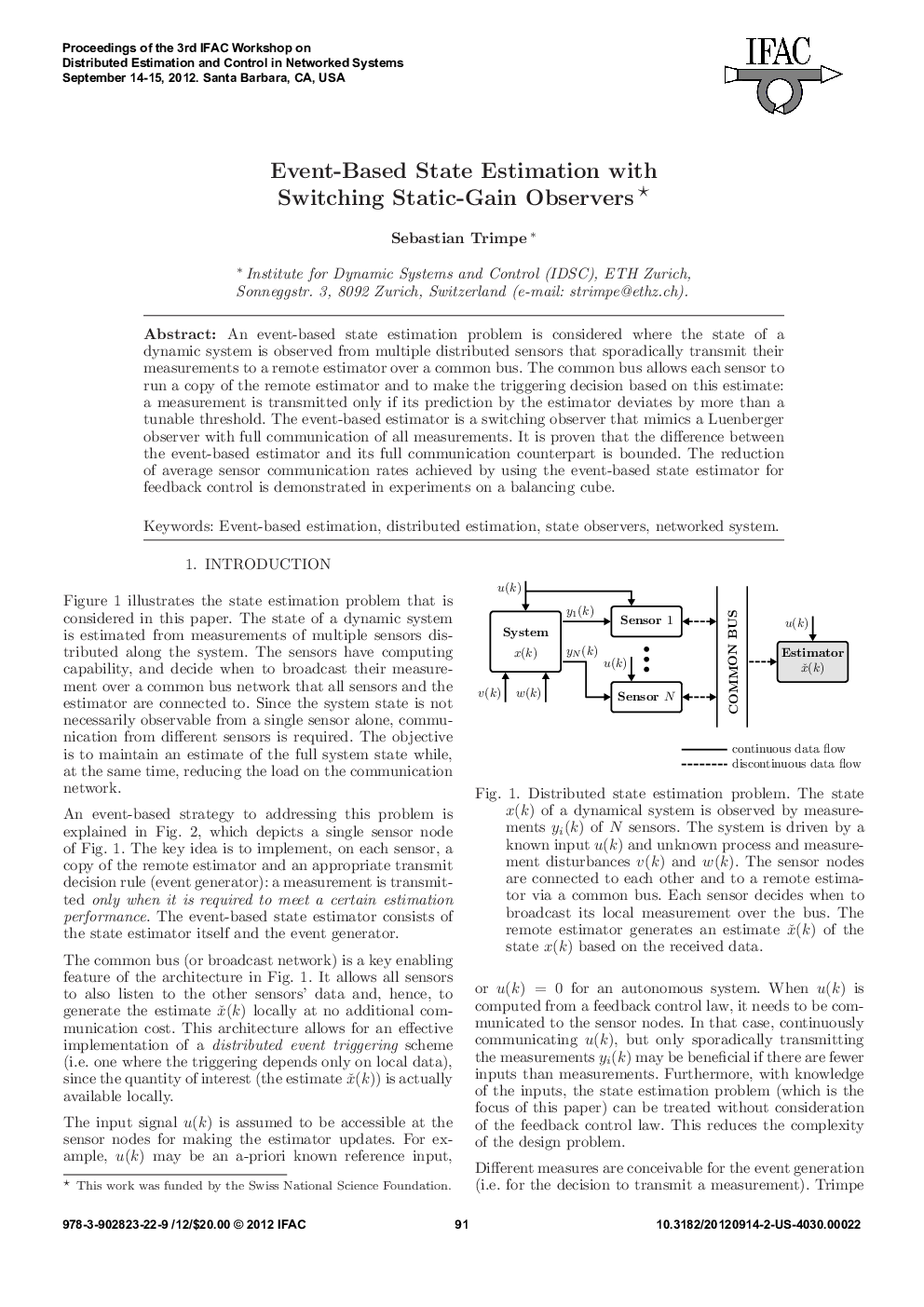 عکس صفحه اول مقاله: Event-Based State Estimation with Switching Static-Gain Observers* Event-Based State Estimation with Switching Static-Gain Observers*