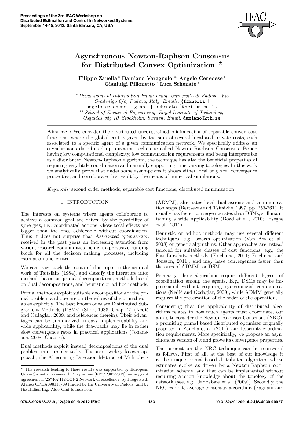 Asynchronous Newton-Raphson Consensus for Distributed Convex Optimization*