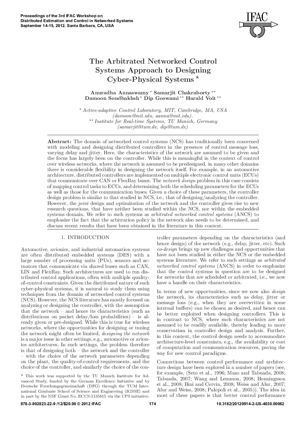 The Arbitrated Networked Control Systems Approach to Designing Cyber-Physical Systems*