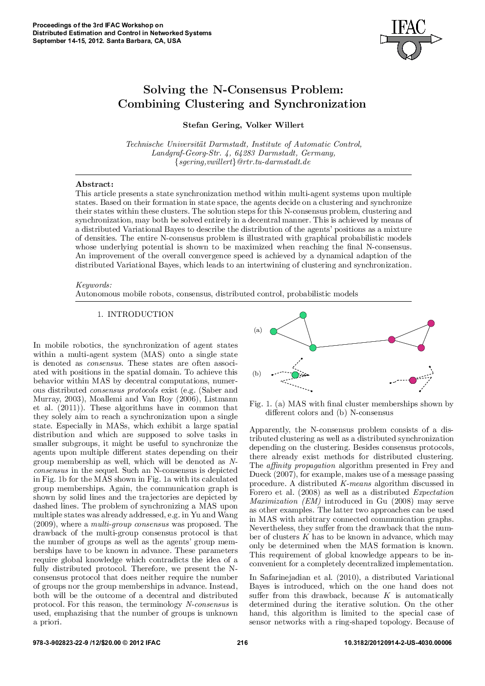 Solving the N-Consensus Problem: Combining Clustering and Synchronization