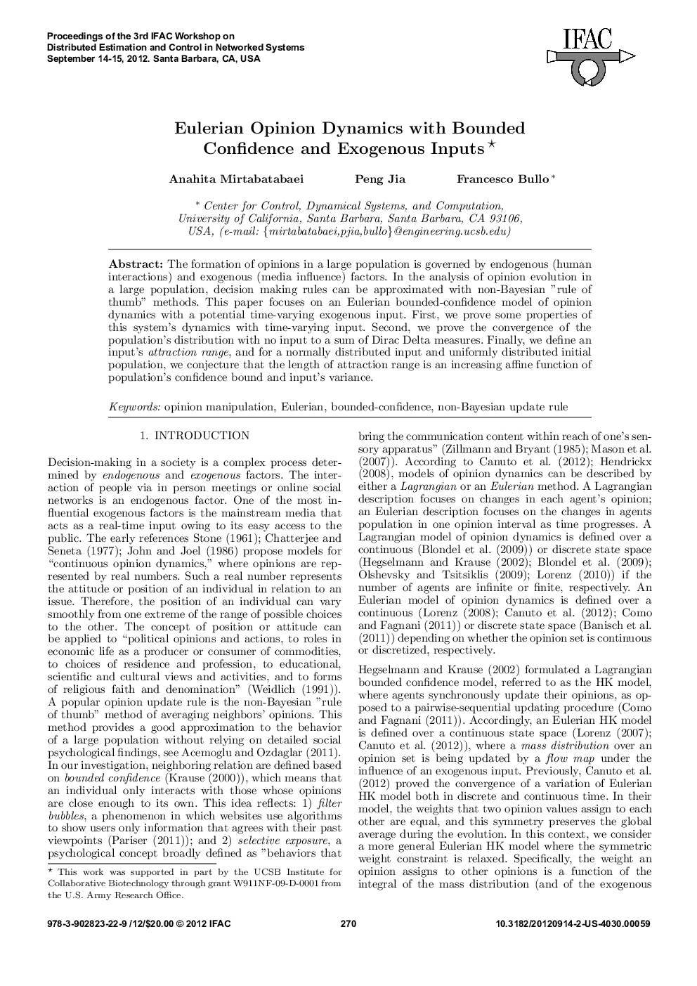 Eulerian Opinion Dynamics with Bounded Confidence and Exogenous Inputs*