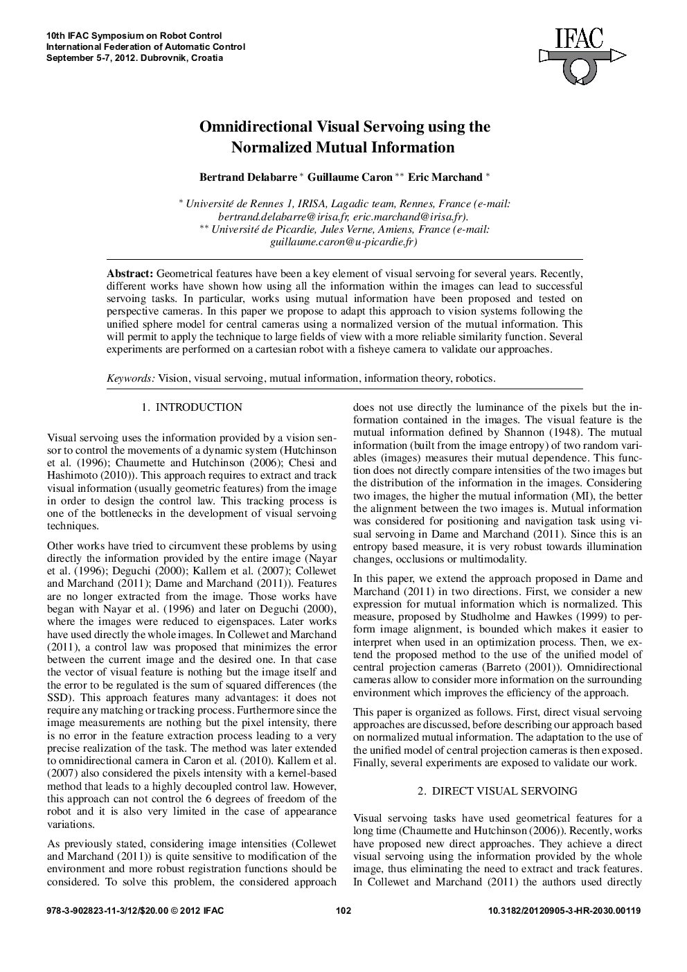 Omnidirectional Visual Servoing using the Normalized Mutual Information