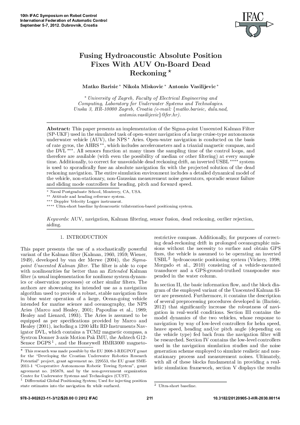 Fusing Hydroacoustic Absolute Position Fixes With AUV On-Board Dead Reckoning 