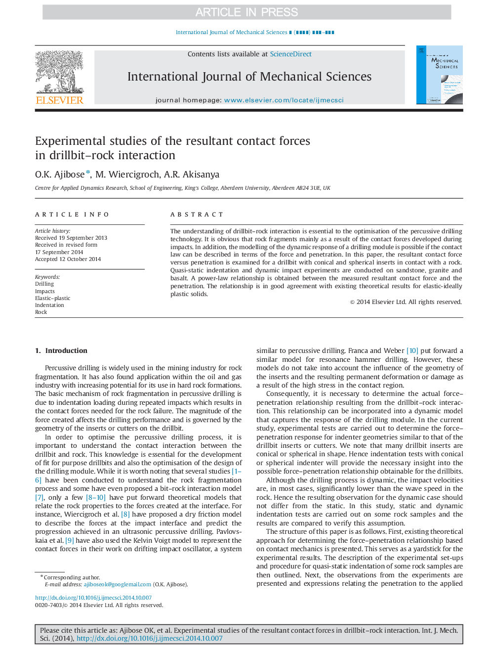 Experimental studies of the resultant contact forces in drillbit-rock interaction