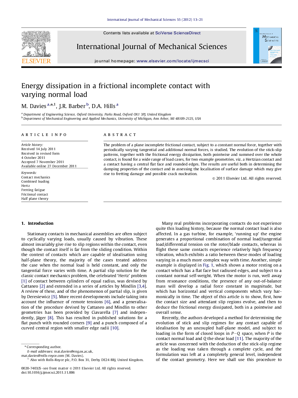 Energy dissipation in a frictional incomplete contact with varying normal load