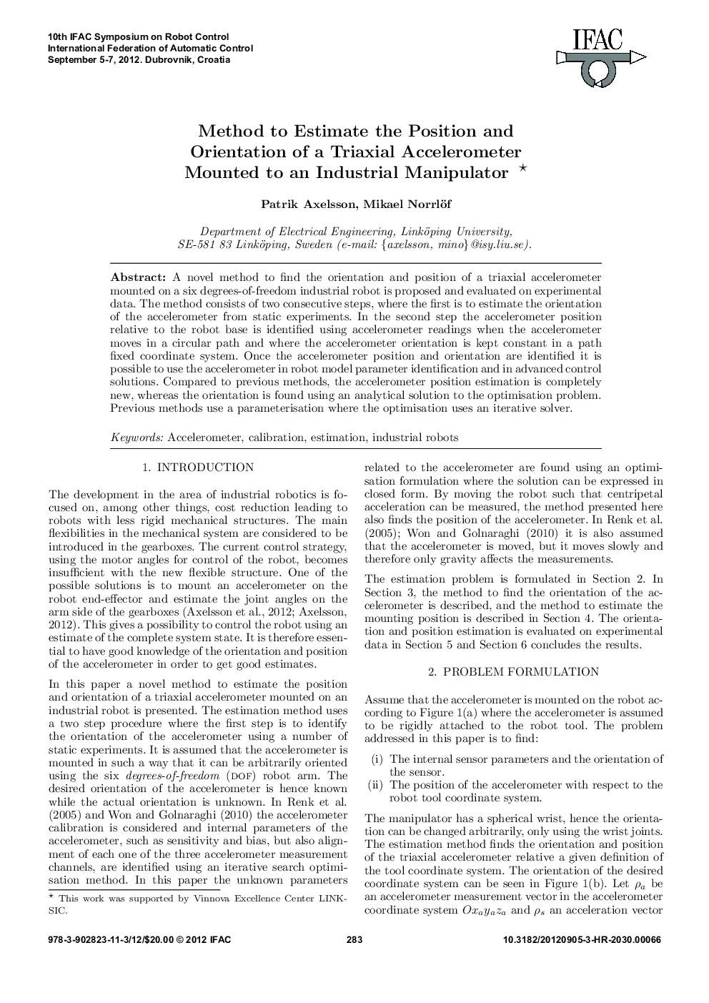 Method to Estimate the Position and Orientation of a Triaxial Accelerometer Mounted to an Industrial Manipulator 
