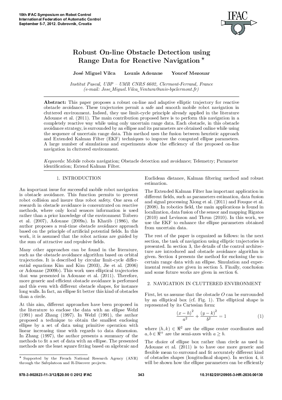 Robust On-line Obstacle Detection using Range Data for Reactive Navigation 