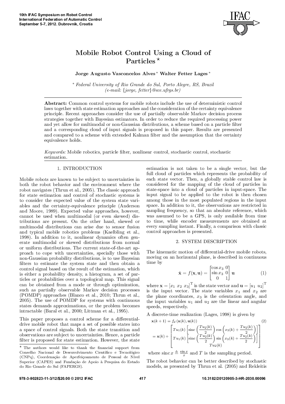 Mobile Robot Control Using a Cloud of Particles 