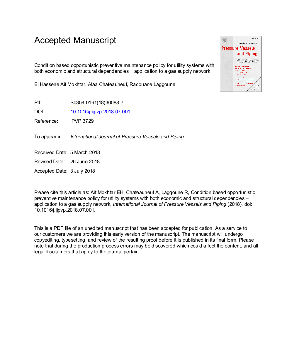 Condition based opportunistic preventive maintenance policy for utility systems with both economic and structural dependencies â application to a gas supply network