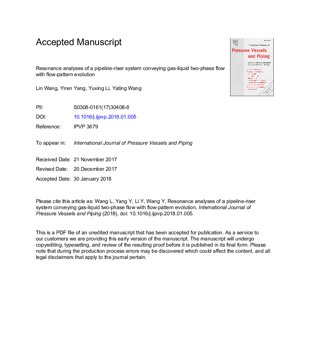 عکس صفحه اول مقاله: Resonance analyses of a pipeline-riser system conveying gas-liquid two-phase flow with flow-pattern evolution Resonance analyses of a pipeline-riser system conveying gas-liquid two-phase flow with flow-pattern evolution