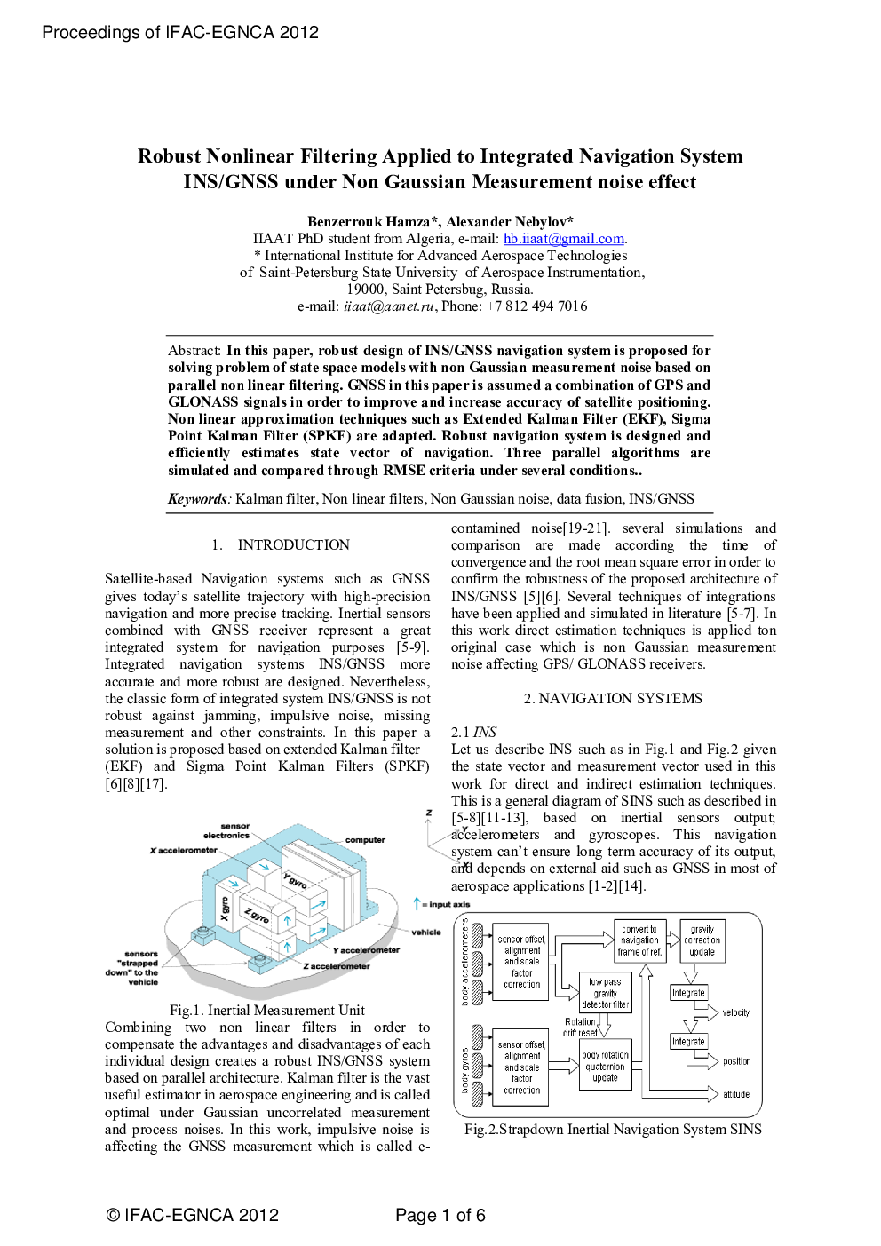 Robust Nonlinear Filtering Applied to Integrated Navigation System INS/GNSS under Non Gaussian Measurement noise effect 