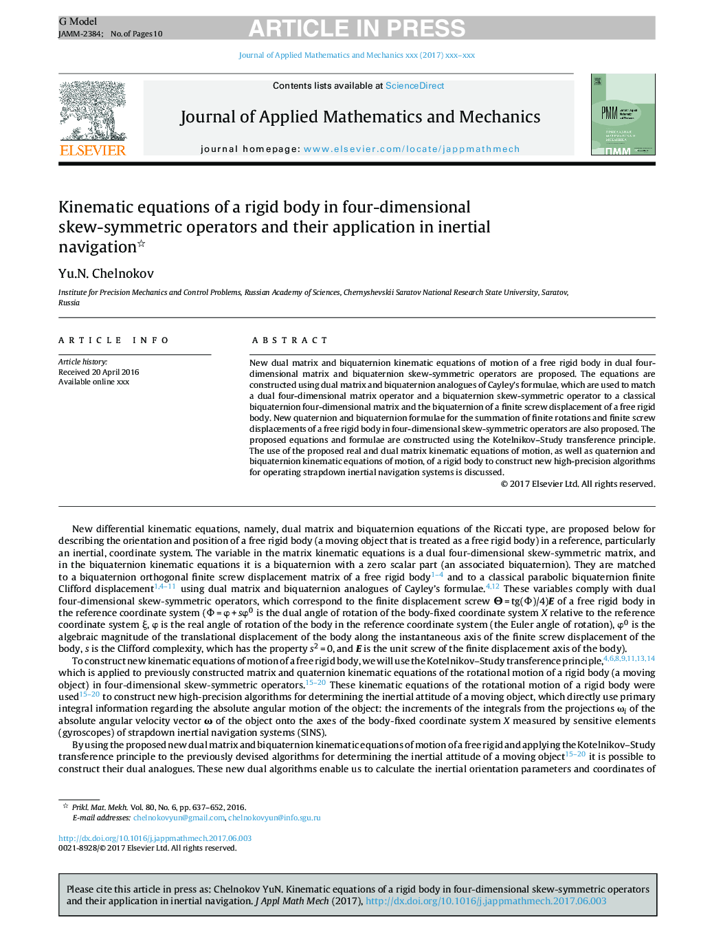 عکس صفحه اول مقاله: Kinematic equations of a rigid body in four-dimensional skew-symmetric operators and their application in inertial navigation Kinematic equations of a rigid body in four-dimensional skew-symmetric operators and their application in inertial navigation