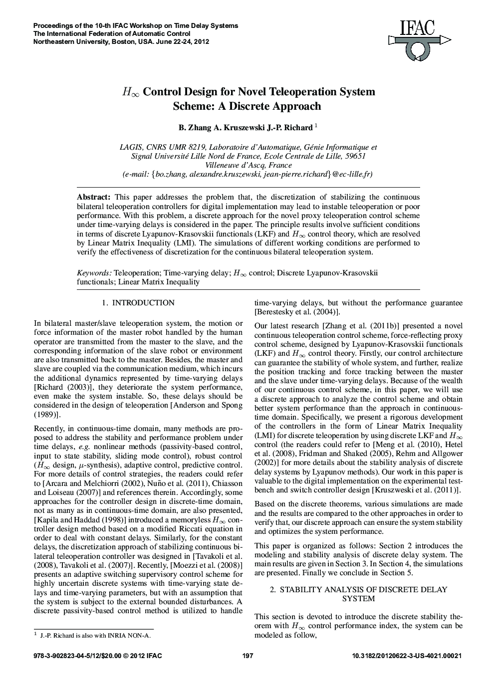 H∞ Control Design for Novel Teleoperation System Scheme: A Discrete Approach*