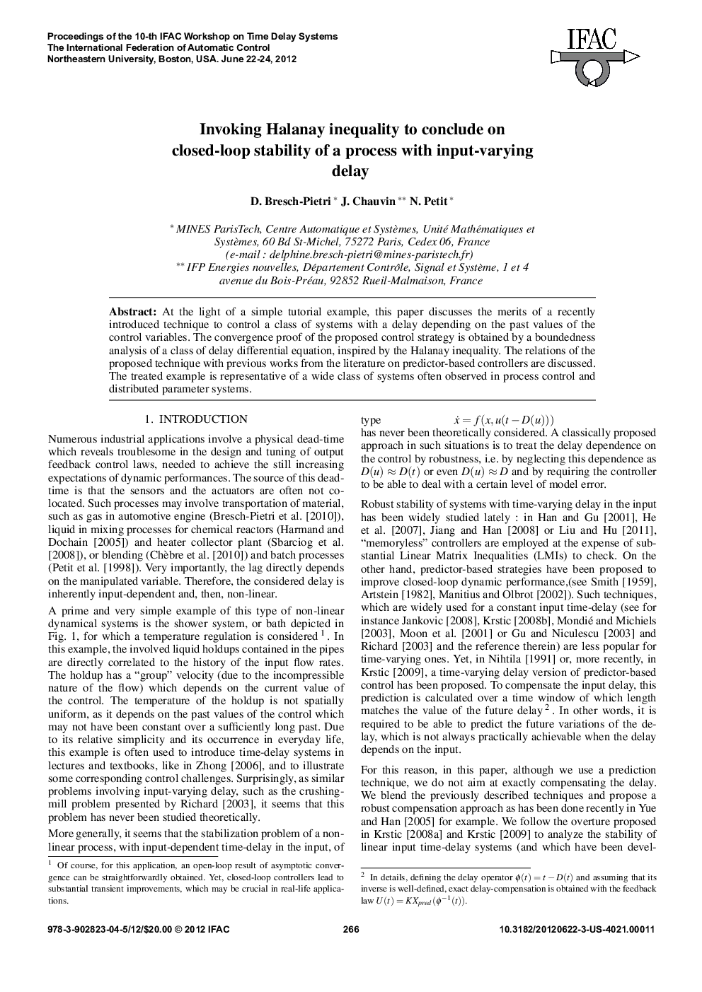 Invoking Halanay inequality to conclude on closed-loop stability of a process with input-varying delay1