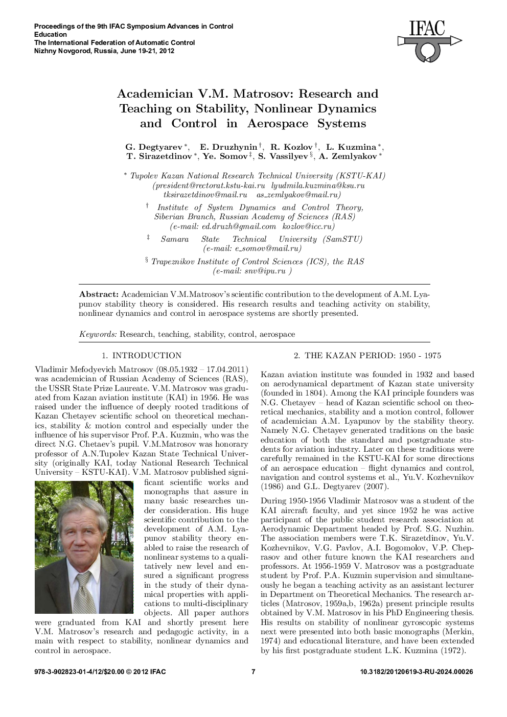 Academician V.M. Matrosov: Research and Teaching on Stability, Nonlinear Dynamics and Control in Aerospace Systems
