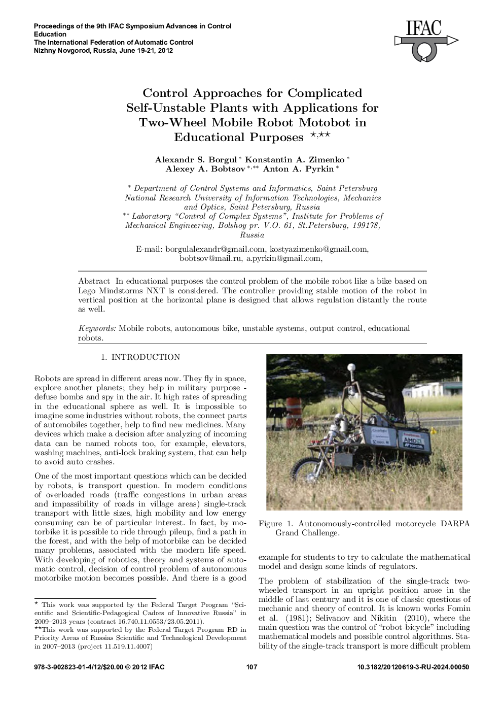 عکس صفحه اول مقاله: Control Approaches for Complicated Self-Unstable Plants with Applications for Two-Wheel Mobile Robot Motobot in Educational Purposes*, ,** Control Approaches for Complicated Self-Unstable Plants with Applications for Two-Wheel Mobile Robot Motobot in Educational Purposes*, ,**