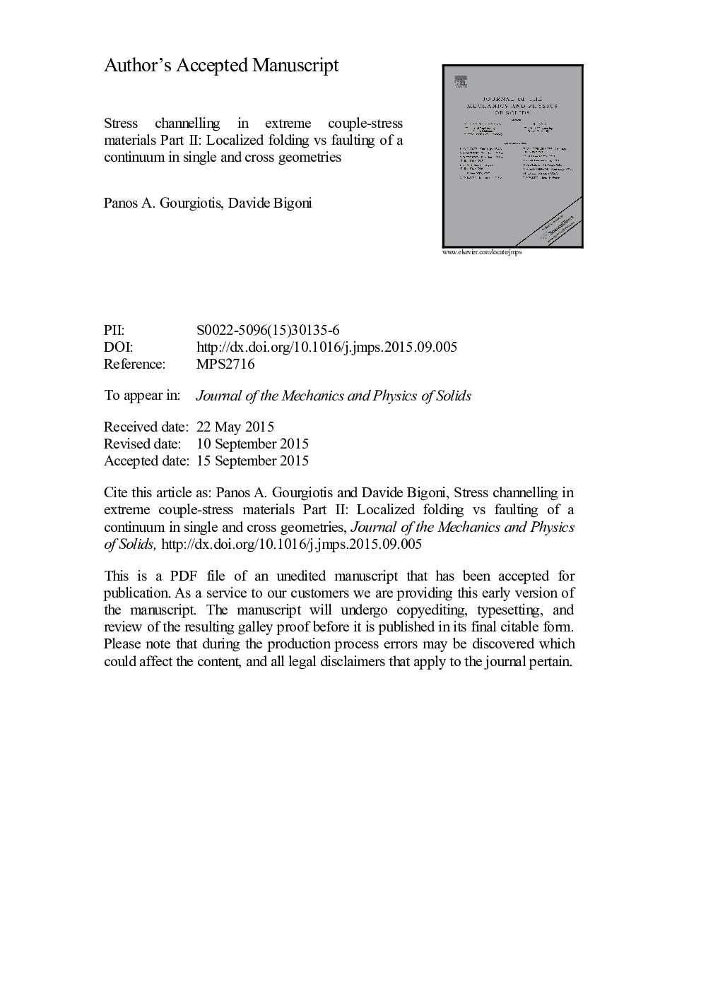 Stress channelling in extreme couple-stress materials Part II: Localized folding vs faulting of a continuum in single and cross geometries