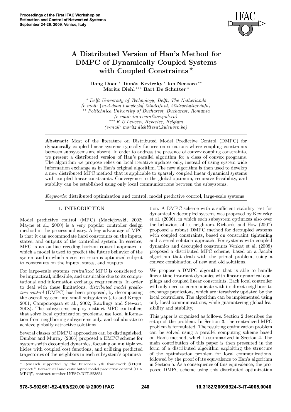 A Distributed Version of Han's Method for DMPC of Dynamically Coupled Systems with Coupled Constraints* 