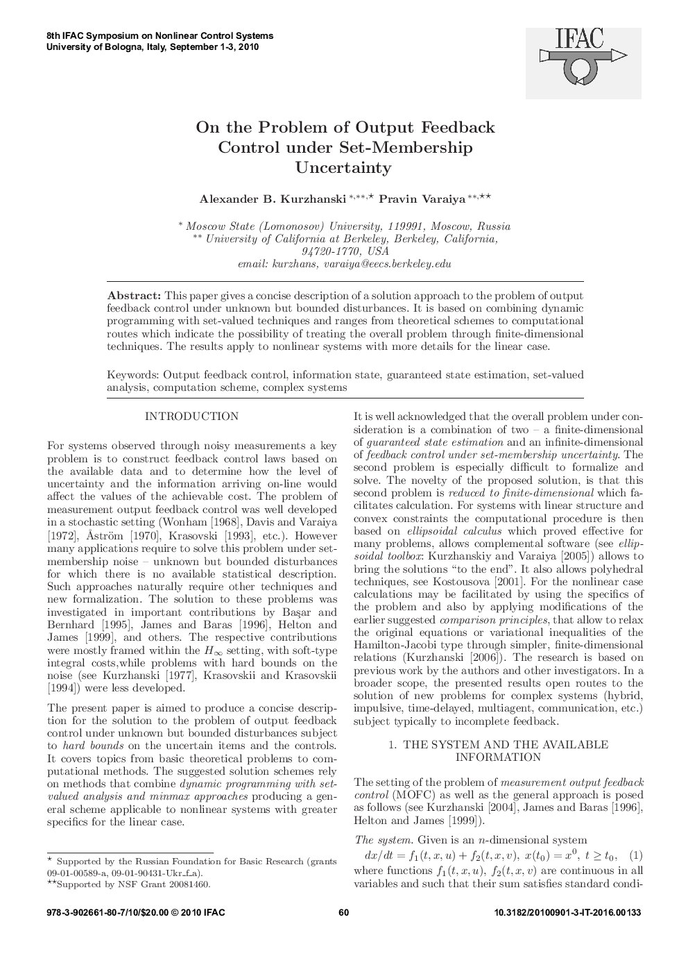On the Problem of Output Feedback Control under Set-Membership Uncertainty