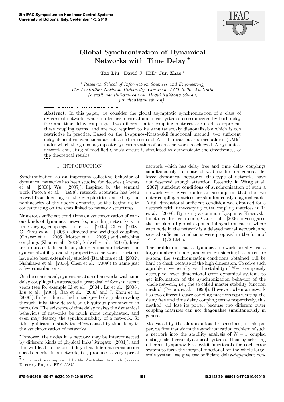 Global Synchronization of Dynamical Networks with Time Delay*
