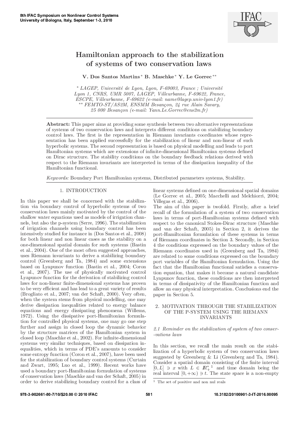 Hamiltonian approach to the stabilization of systems of two conservation laws