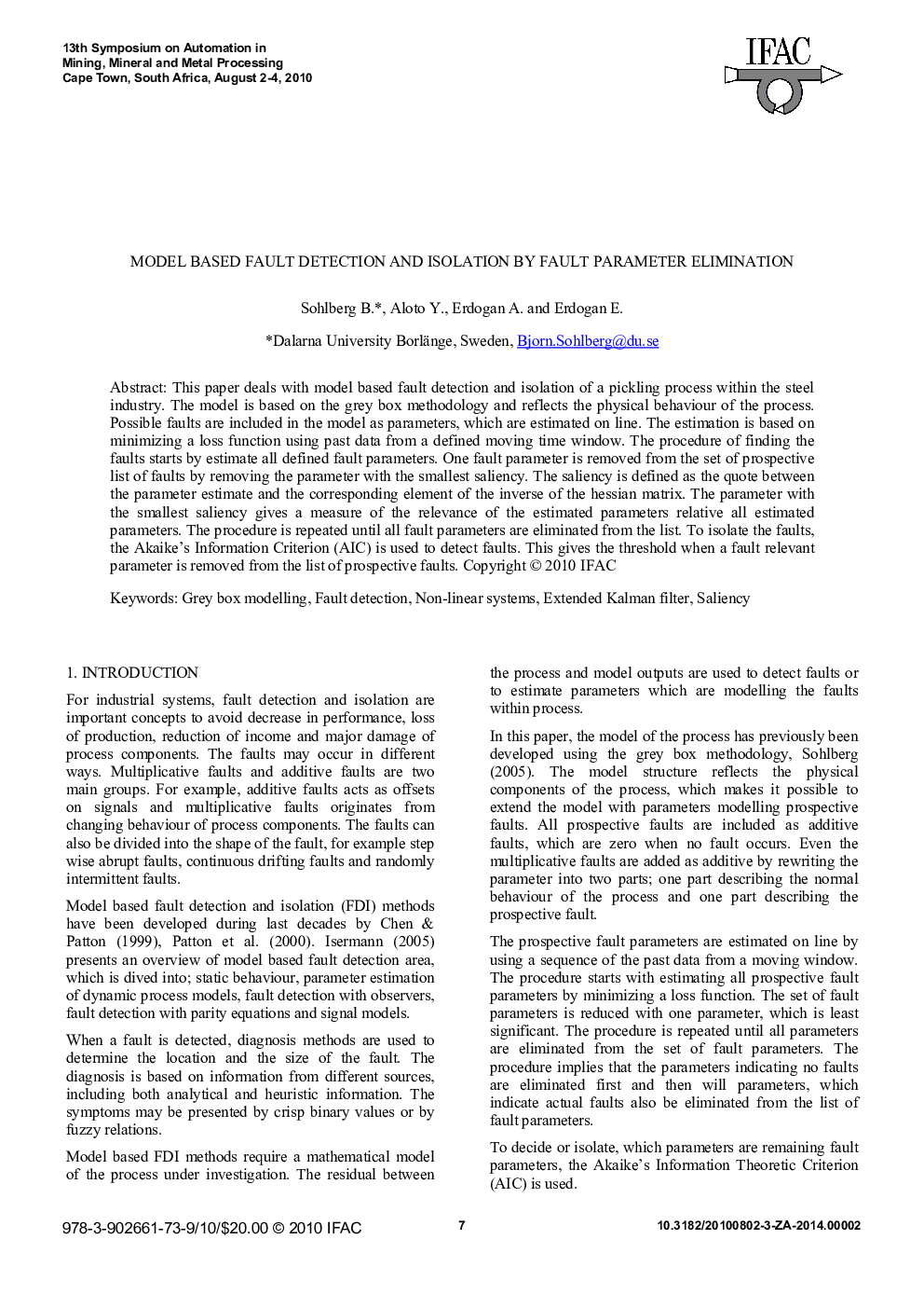 MODEL BASED FAULT DETECTION AND ISOLATION BY FAULT PARAMETER ELIMINATION