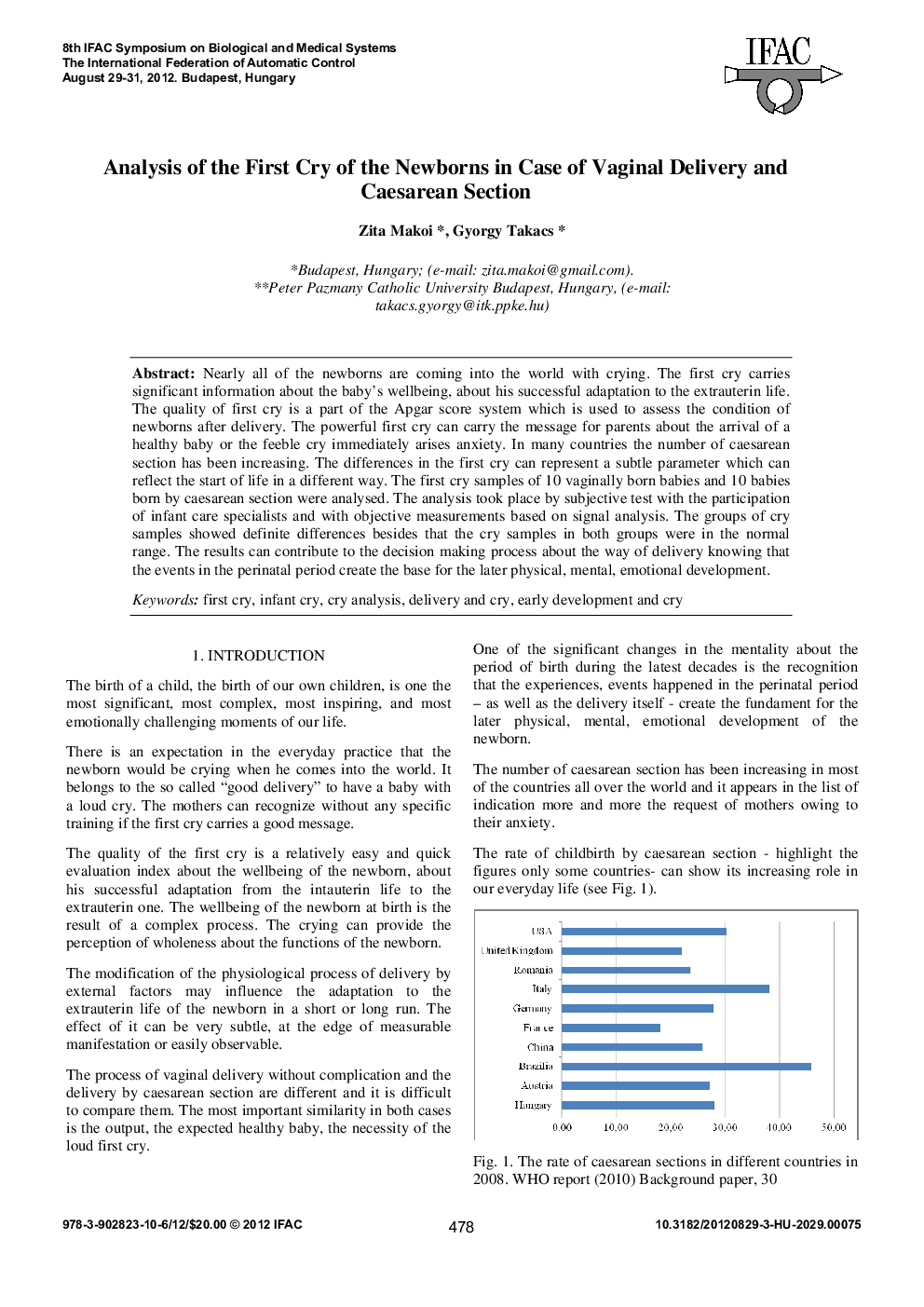 Analysis of the First Cry of the Newborns in Case of Vaginal Delivery and Caesarean Section