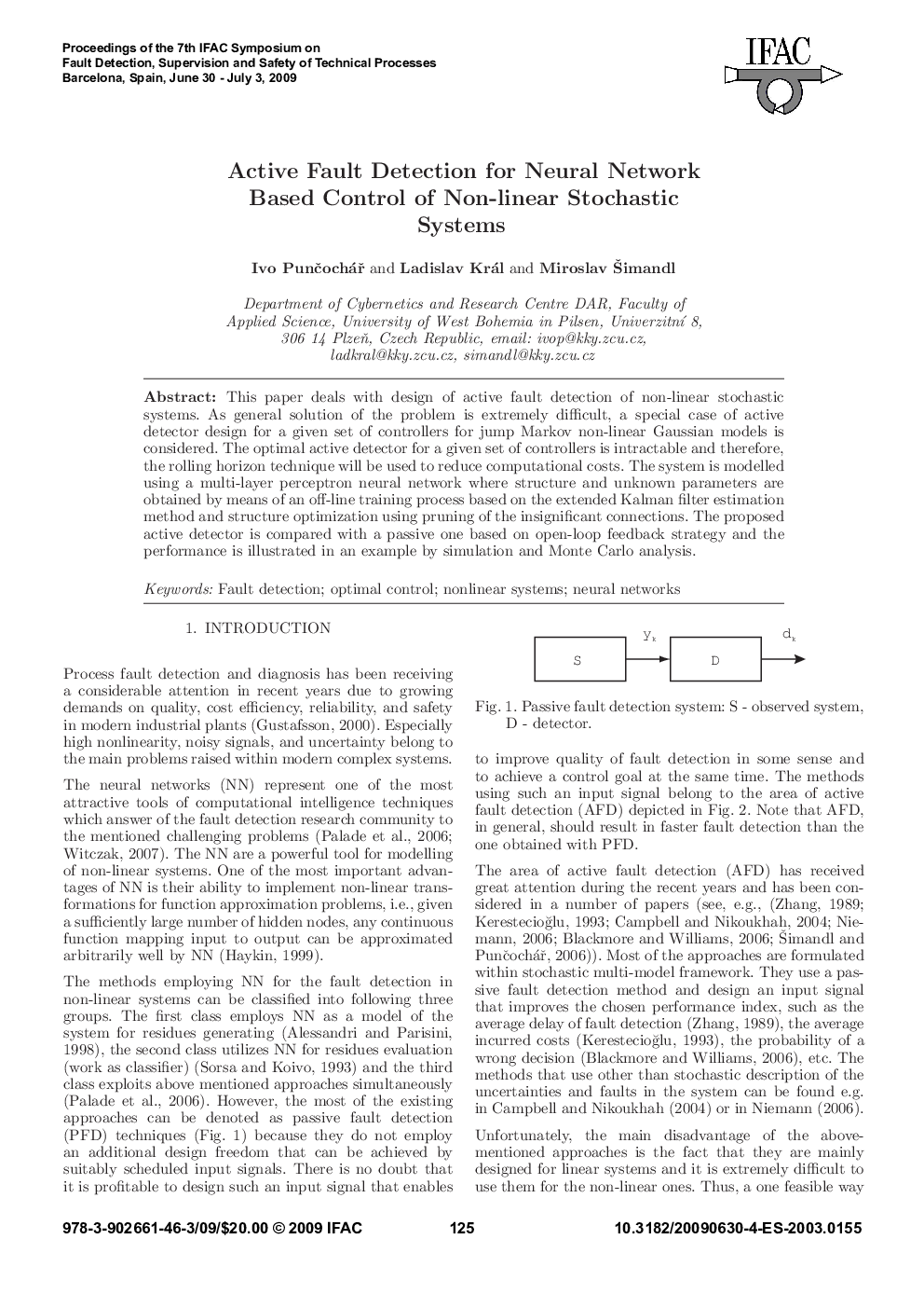 Active Fault Detection for Neural Network Based Control of Non-linear Stochastic Systems