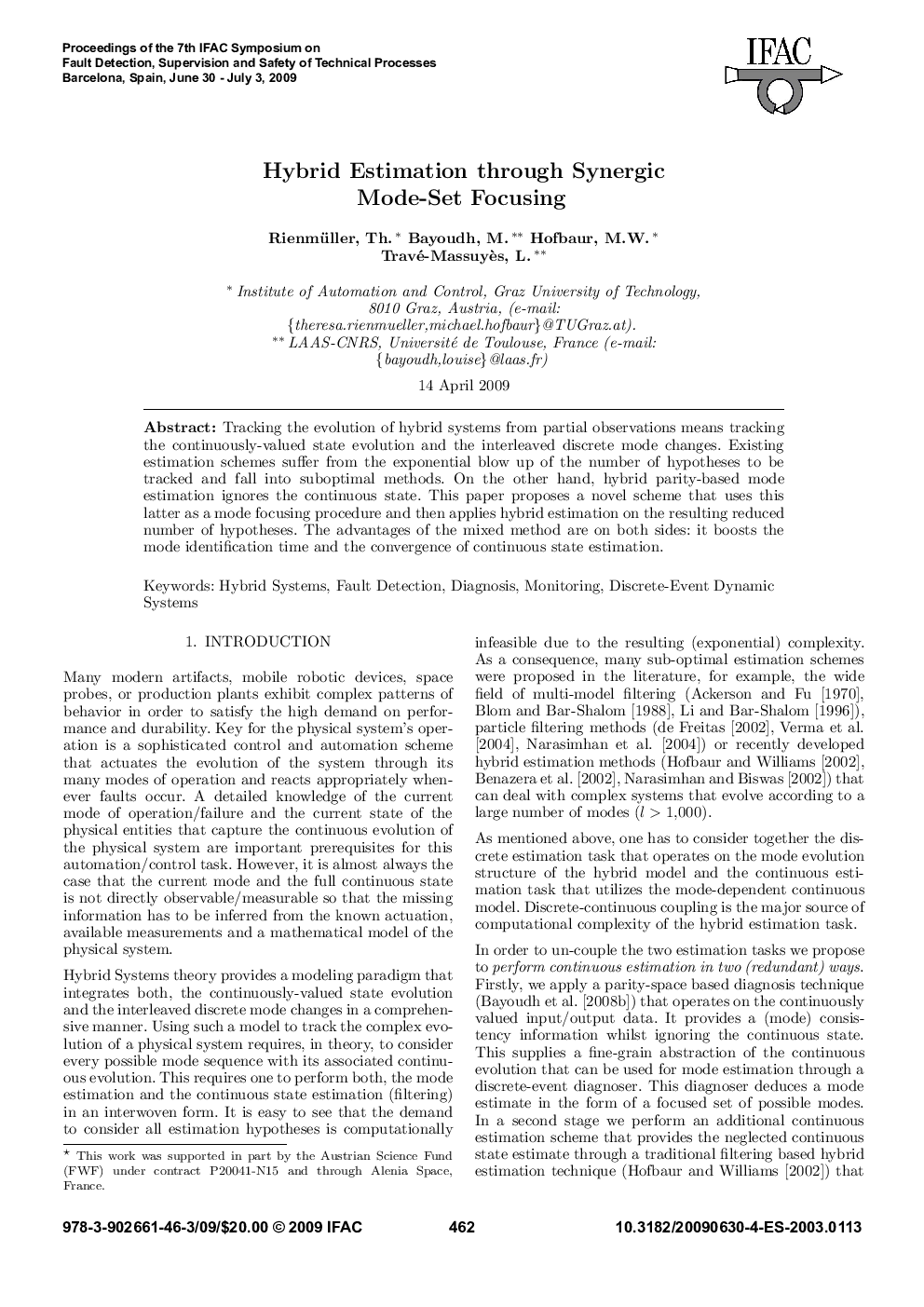 Hybrid Estimation through Synergic Mode-Set Focusing 