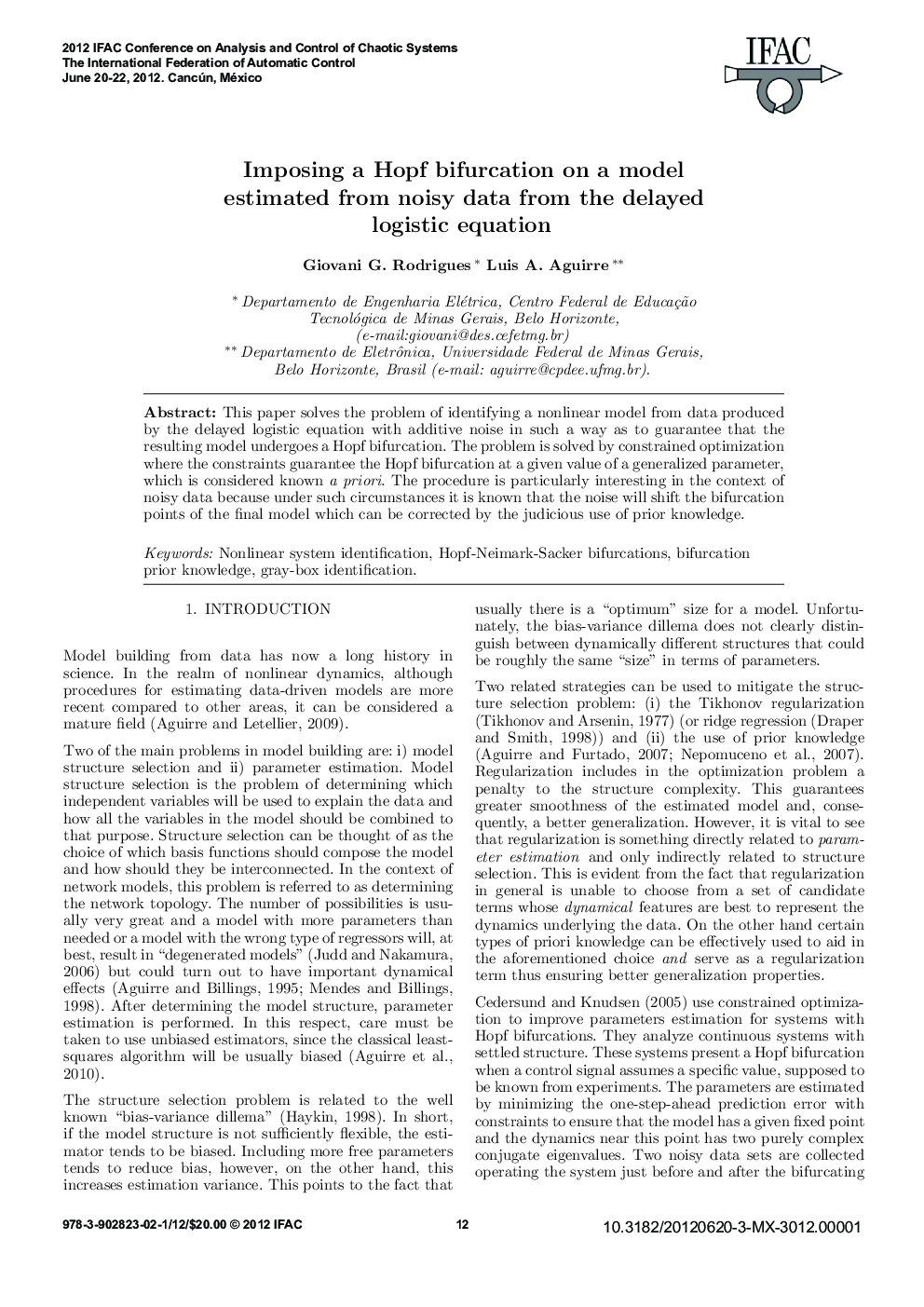 Imposing a Hopf bifurcation on a model estimated from noisy data from the delayed logistic equation