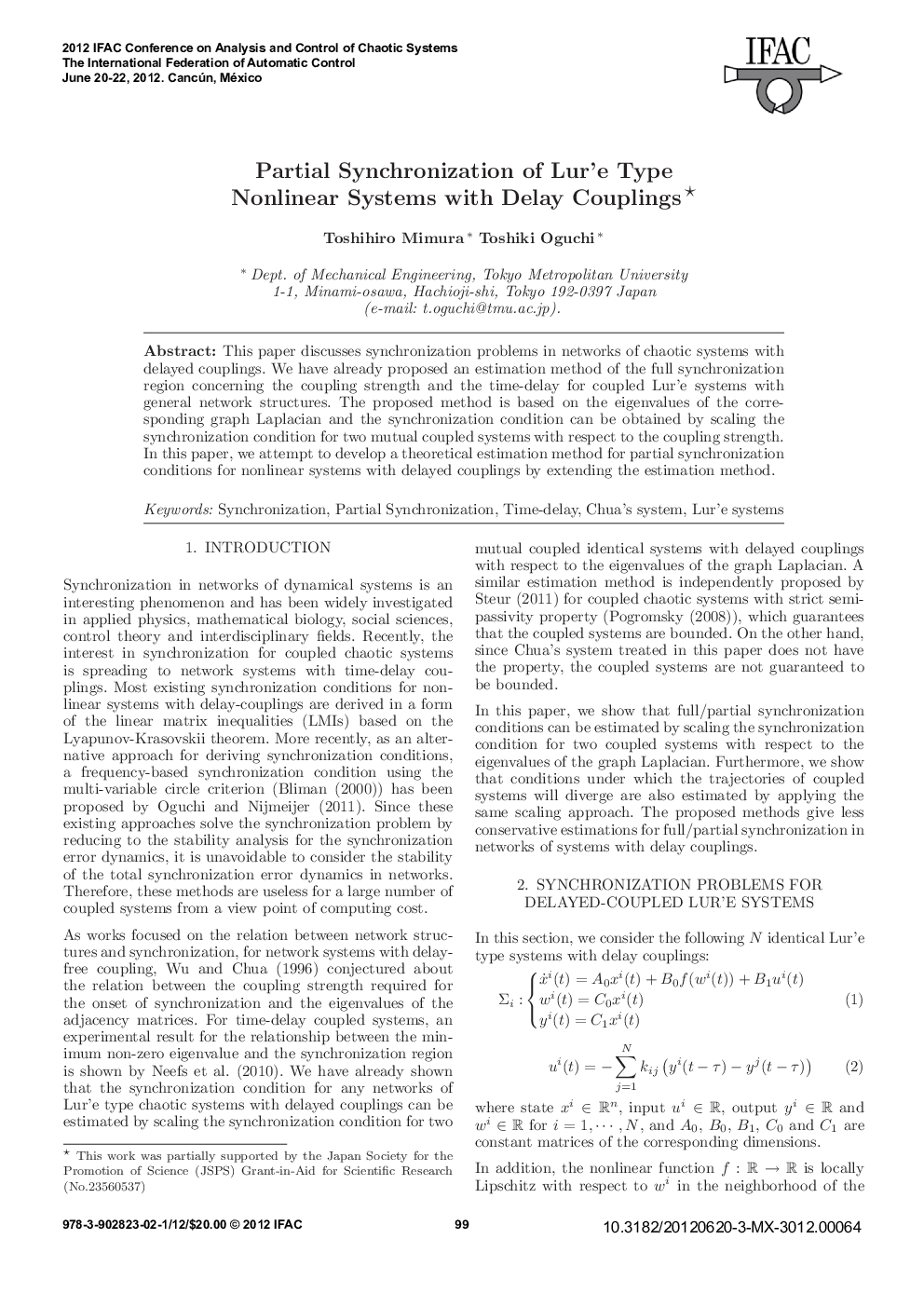 Partial Synchronization of Lur'e Type Nonlinear Systems with Delay Couplings*